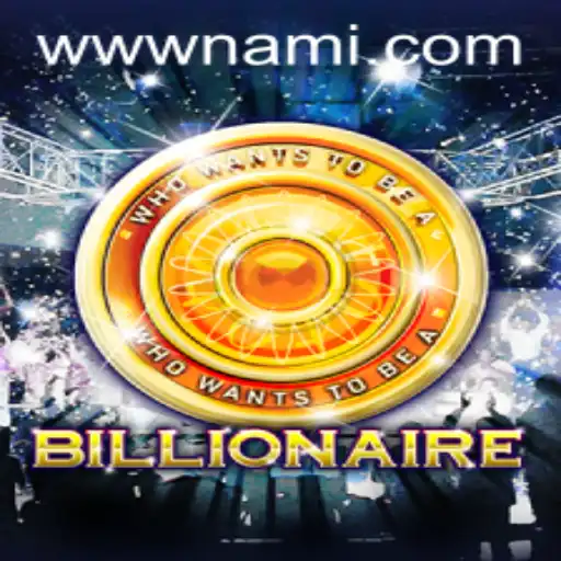 Discover 'Billionaire': The Exciting New Game on Nami.bet