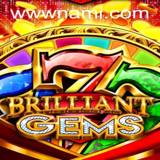 BrilliantGems: A Shimmering Adventure with Nami.bet