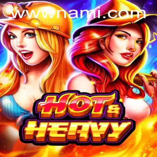 Introducing HotHeavy: A Thrilling New Experience with Nami.bet