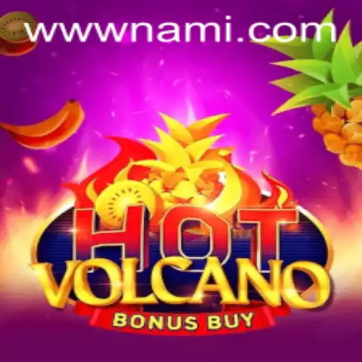 Diving into the Exciting World of HotVolcanoBonusBuy on Nami.bet