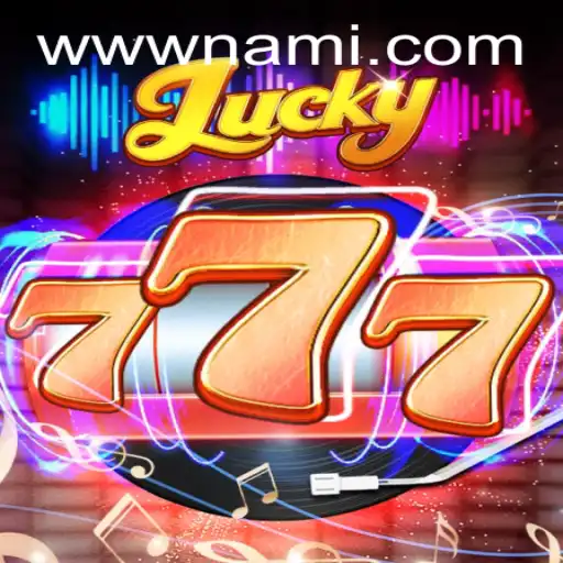 Exploring the Excitement of Lucky777: A Deep Dive into the Game on Nami.bet