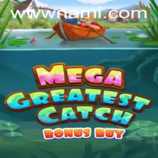 Exploring MegaGreatestCatchBonusBuy on Nami.bet