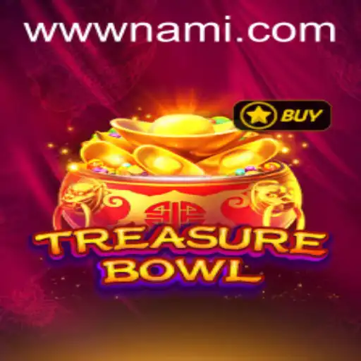 TreasureBowl: Dive into the World of Adventure and Opportunity with Nami.bet